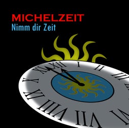 Michelzeit - Nimm dir Zeit